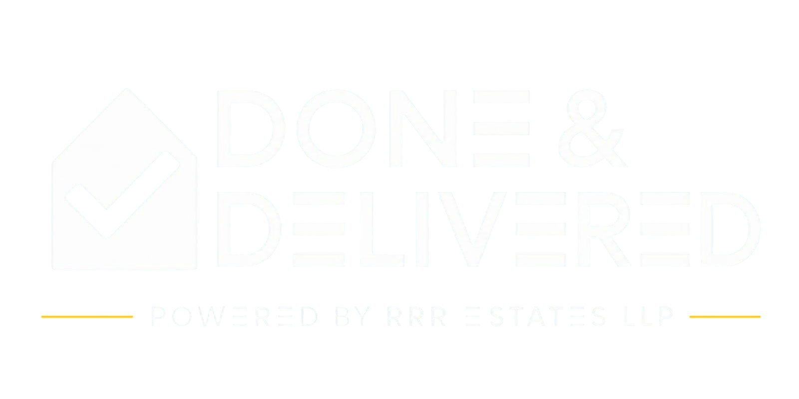 Done & Delivered — Powered by RRR Estates LLP